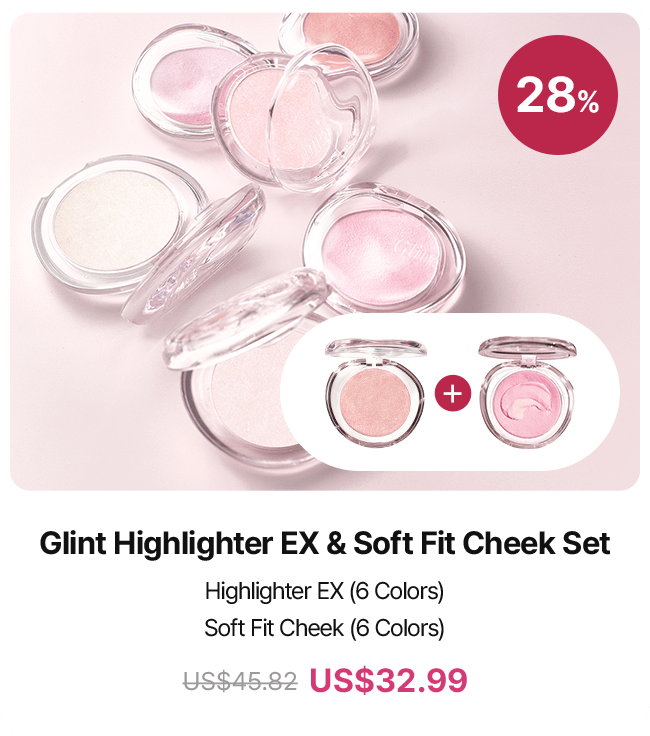 28% Glint Highlighter EX & Soft Fit Cheek Set Highlighter EX (6 Colors) Soft Fit Cheek (6 Colors) US$45.82 US$32.99
