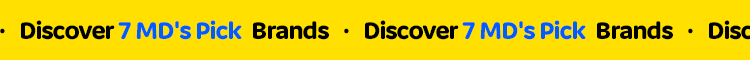 Discover 7 MD's PICK Brands
