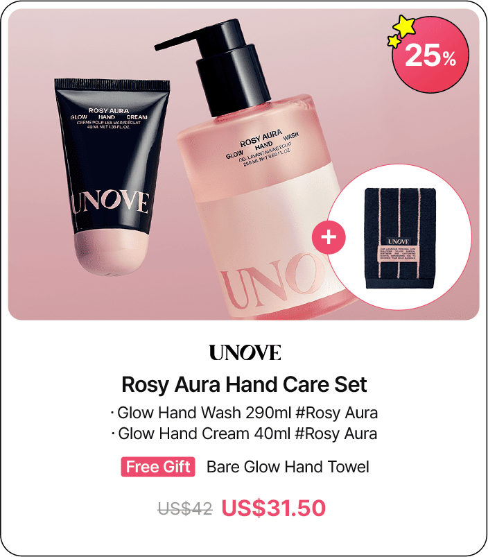 UNOVE Rosy Aura Hand Care Set · Glow Hand Wash 290ml #Rosy Aura · Glow Hand Cream 40ml #Rosy Aura Free Gift Bare Glow Hand Towel US$42 US$31.50