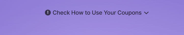 Check How to Use Your Coupons