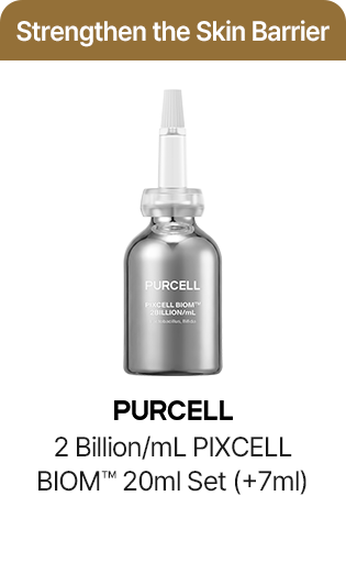 Strengthen the Skin Barrier - PURCELL 2 Billion/mL PIXCELL BIOM™ 20ml Set (+7ml)