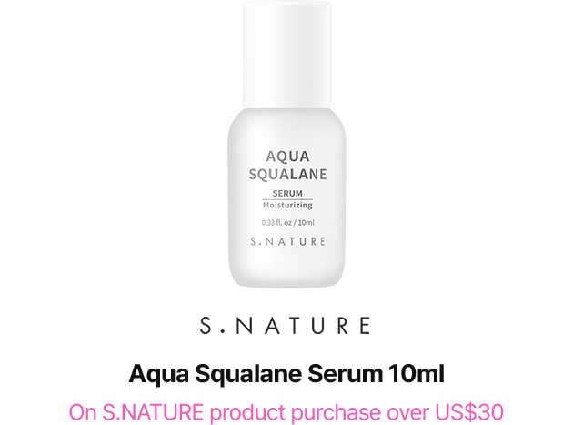 S.NATURE Aqua Squalane Serum 10ml - On S.NATURE product purchase over US$30