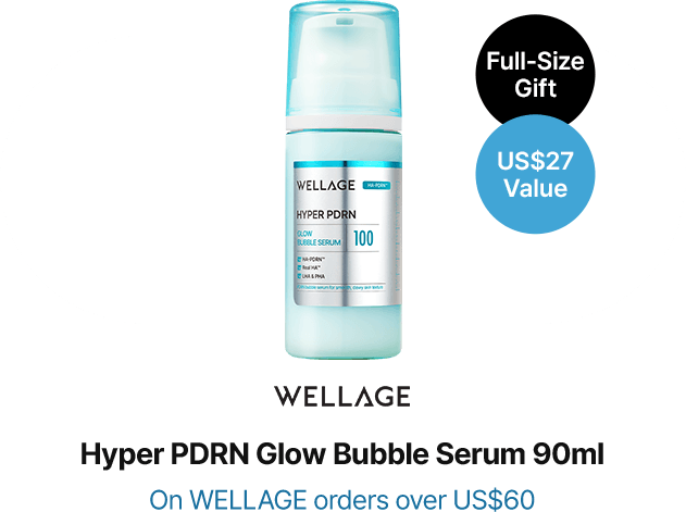 Full-Size Gift US$27 Value WELLAGE Hyper PDRN Glow Bubble Serum 90ml On WELLAGE orders over US$60