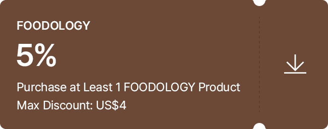 FOODOLOGY 5% Purchase at Least 1 FOODOLOGY Product Max Discount: US$4
