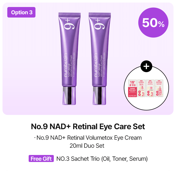Option 3 50% No.9 NAD+ Retinal Eye Care Set ・No.9 NAD+ Retinal Volumetox Eye Cream 20ml Duo Set Free Gift NO.3 Sachet Trio (Oil, Toner, Serum)