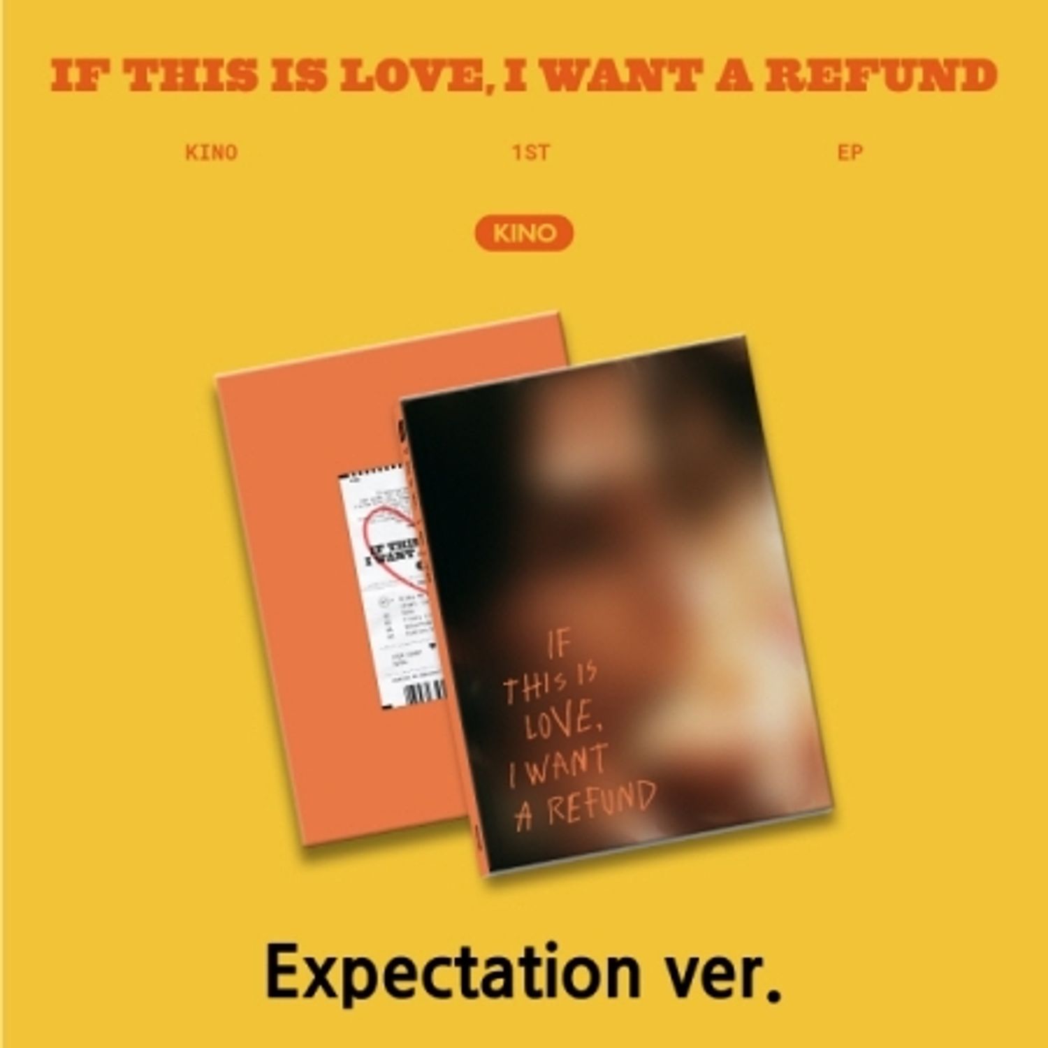 KINO - 1ST EP [IF THIS IS LOVE, I WANT A REFUND] (EXPECTATION VER.) | OLIVE YOUNG Global