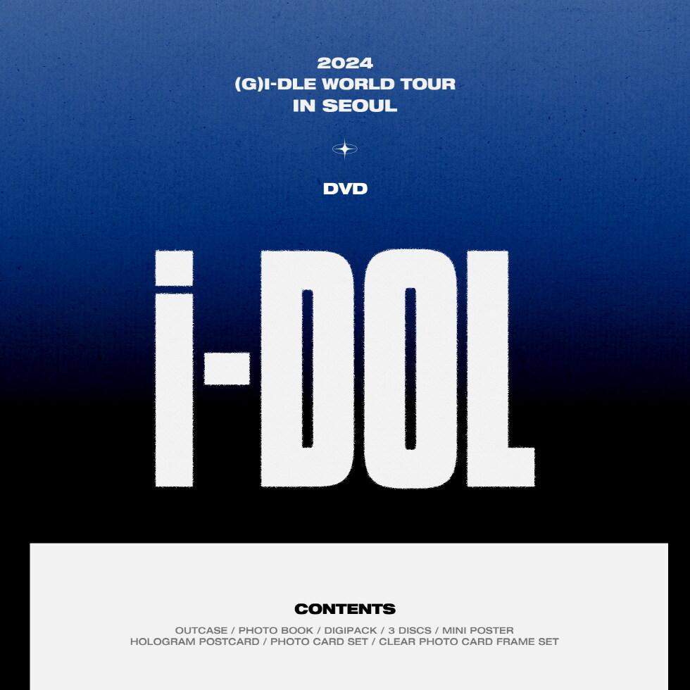 G)I-DLE - 2024 (G)I-DLE WORLD TOUR [IDOL] IN SEOUL DVD