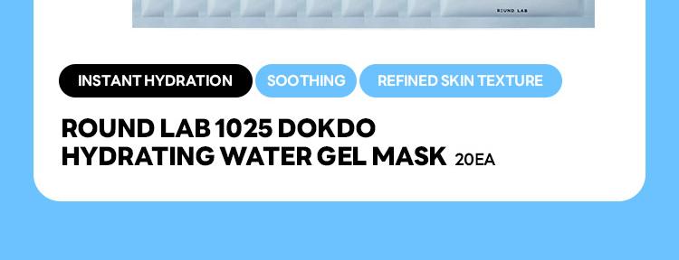 ROUND LAB 1025 Dokdo Hydrating Water Gel Mask Sheet 20ea